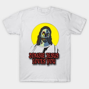 Zombie Jesus Loves You T-Shirt